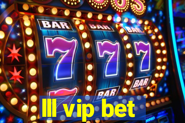 lll vip bet